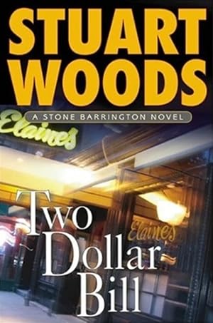 Woods, Stuart | Two Dollar Bill | Unsigned First Edition Copy