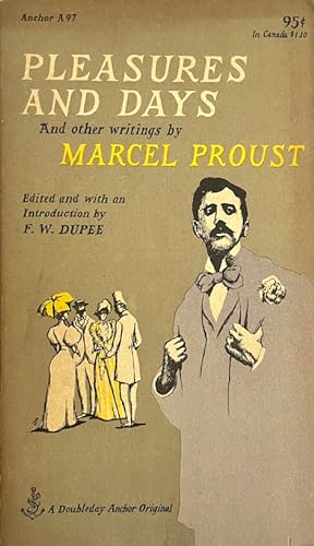 Pleasures and Days, and Other Writings by Marcel Proust