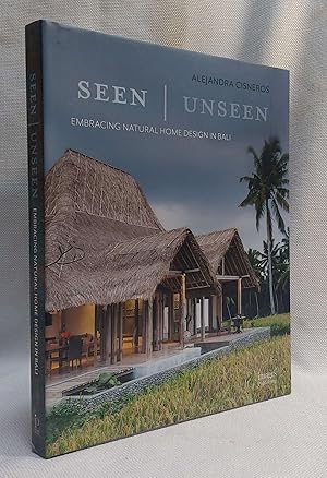 Seen | Unseen: Embracing Natural Home Design in Bali