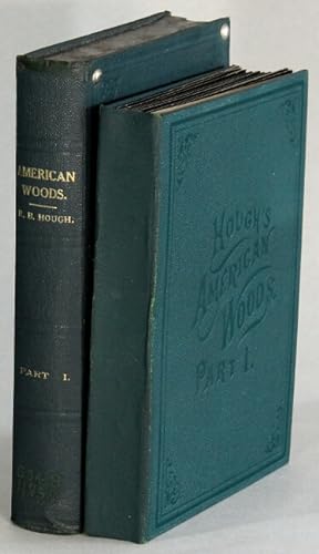 The American woods, exhibited by actual specimens and with copious explanatory text. Part I. Repr...