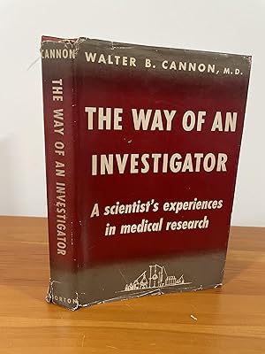 The Way of an Investigator A scientist's experiences in medical research