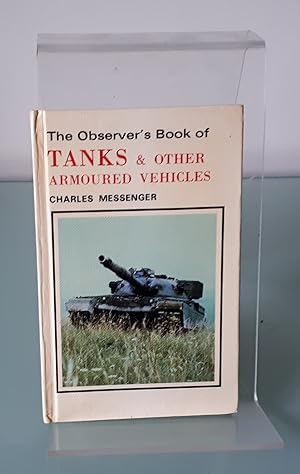 Observer's Book of Tanks and Other Armoured Vehicles No. 89 (Observer's Pocket Series)