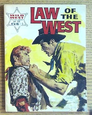 Law of the West (Wild West Picture Library #110)