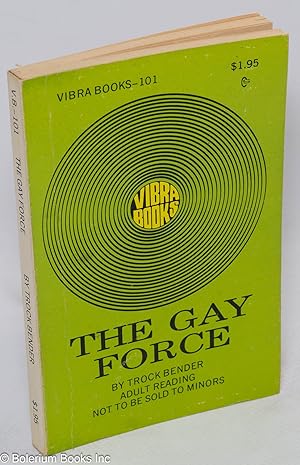 The Gay Force [rewritten version of Glory Hole]