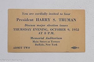 You are cordially invited to hear President Harry S. Truman discuss major election issues Thursda...