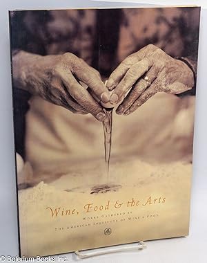 Wine, Food & the Arts. Works Gathered by The American Institute of Wine & Food. Volume Two [v.2 o...