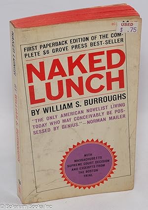Naked Lunch: with Massachusetts Supreme Court Decision & excerpts from the Boston trial