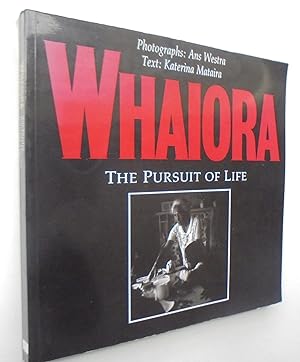 Whaiora. The Pursuit of Life.