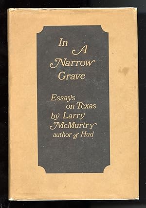 In a quiet grave: essays on Texas. INSCRIBED