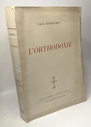 L'Orthodoxie - bibliothèque théologique