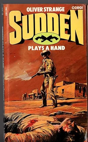 SUDDEN PLAYS A HAND