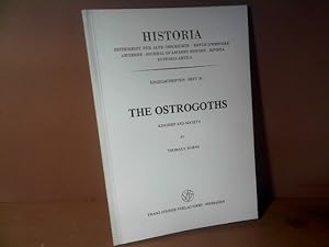 The Ostrogoths. Kingship and Society. (= Historia. Zeitschrift für alte Geschichte, Einzelschrift...