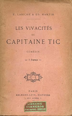 Les Vivacités du Capitaine Tic, comédie