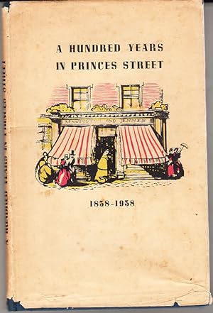 A Hundred Years in Princes Street 1838-1938 ( Edinburgh )