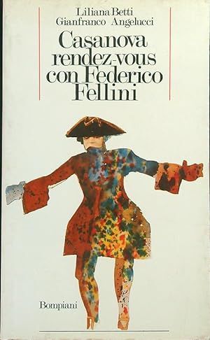 Casanova Rendez-vous con Federico Fellini