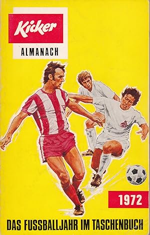 Kicker Almanach 1972 - Das Fussballjahr im Taschenbuch