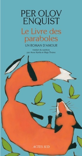 Le Livre des paraboles : Un roman d'amour - Per Olov Enquist