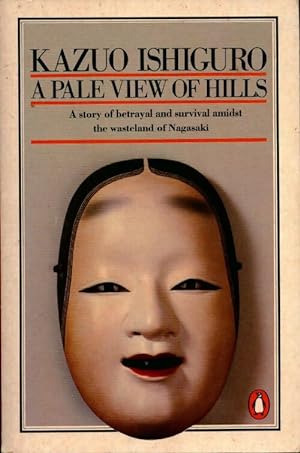A pale view of hills - Kazuo Ishiguro