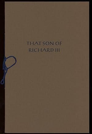 THAT SON OF RICHARD III: A BIRTH ANNOUNCEMENT