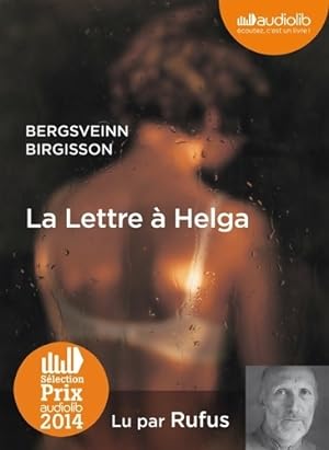 La lettre ? Helga : Livre audio 1 CD mp3 - Bergsveinn Birgisson