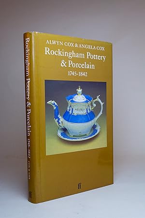 Rockingham Pottery and Porcelain, 1745-1842