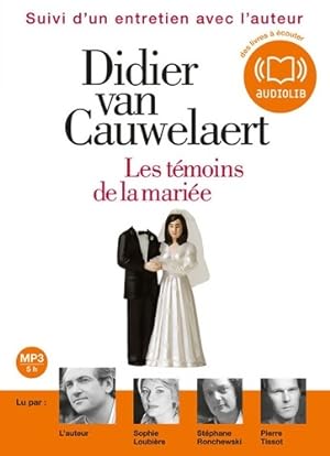 Les t moins de la mari e. Audio livre 1cd mp3 - Didier Van Cauwelaert