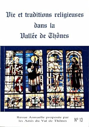 Vie et traditions religieuses dans la Vall e de Th nes - Collectif