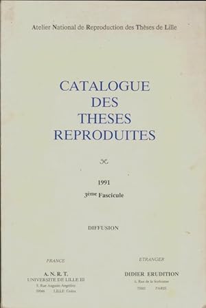 Catalogue des th?ses reproduites Tome III - Collectif