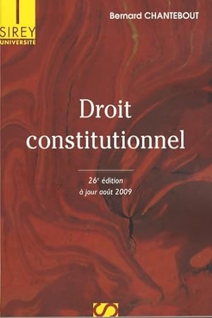 Droit constitutionnel - Bernard Chantebout