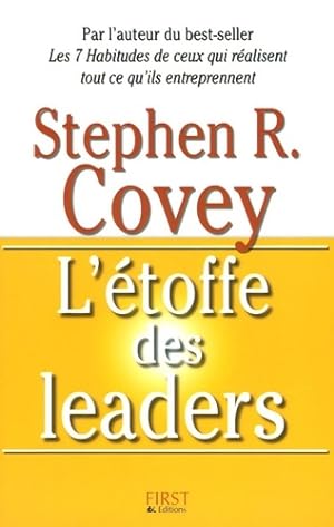 L'Etoffe des leaders - Stephen M. R. Covey