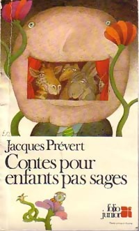 Contes pour enfants pas sages - Jacques Pr?vert