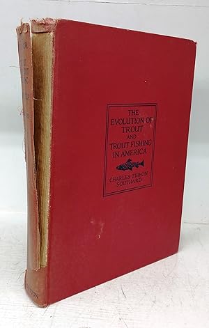 The Evolution of Trout and Trout Fishing in America