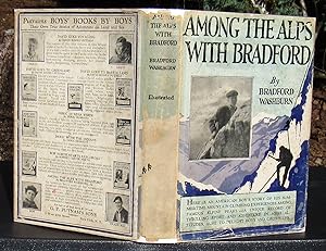 Among The Alps With Bradford -- SIGNED 1927 First Edition