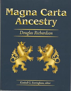 Magna Carta Ancestry A Study in Colonial and Medieval Families (Volumes I & II)