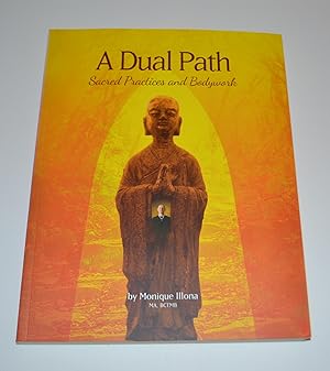A Dual Path: Sacred Practices and Bodywork