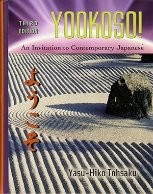 Yookoso! An Invitation to Contemporary Japanese [Third Edition]