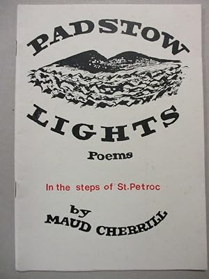 Padstow Lights Poems - in the steps of St. Petroc