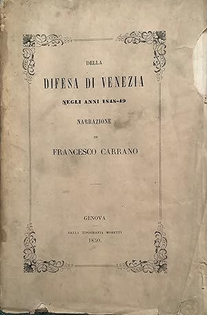 Della difesa di Venezia negli anni 1848-49.