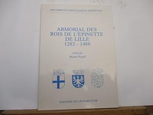 Armorial des Rois de l'Epinette de lille - 1283 - 1486 - Héraldique