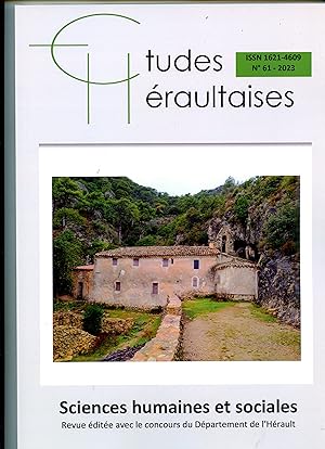 ÉTUDES HÉRAULTAISES . N° 61 . 2023 . Archéologie - Histoire médiévale - Histoire moderne et conte...