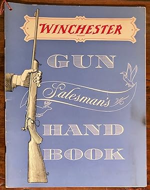 Winchester Gun Salesman's Hand Book
