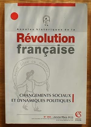 Annales historiques de la Révolution Française - Numéro 359 de janvier-mars 2010 - Changements so...