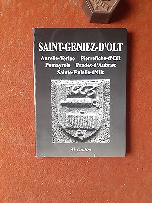 Saint-Geniez-d'Olt - Aurelle-Verlac, Pierrefiche d'Olt, Pomayrols, Prades-d'Aubrac, Sainte-Eulali...