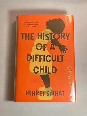 The History of a Difficult Child: A Novel