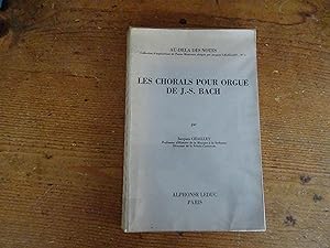 LES CHORALS POUR ORGUE DE J.-S. BACH