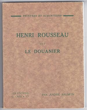 Henri Rousseau dit le douanier.