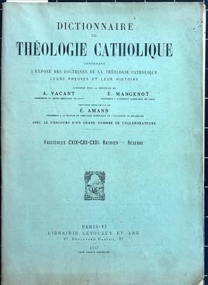 Dictionnaire de théologie catholique contenant l'exposé des doctrines de la théologie catholique,...