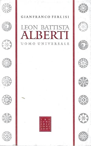 Leon Battista Alberti uomo universale