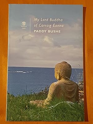 My Lord Buddha of Carraig Eanna [Inscribed by Author]