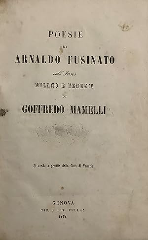 Poesie di Arnaldo Fusinato collInno Milano e Venezia di Goffredo Mamelli.